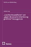 "Geschlechtsspezifische" und "gegen die sexuelle Orientierung gerichtete" Beweggründe