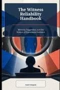 The Witness Reliability Handbook
