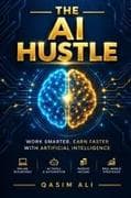 The AI Hustle
