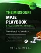 The Missouri MPJE Playbook 2027-2028 Edition
