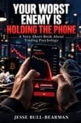 Your Worst Enemy Is Holding the Phone