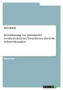 Beeinflussung von intrinsischer Lernmotivation bei Erwachsenen durch die Selbstwirksamkeit