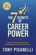 The 7 Secrets of Career Power