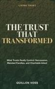 The Trust That Transformed
