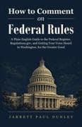 How to Comment on Federal Rules