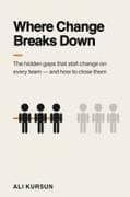 Where Change Breaks Down