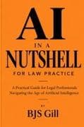 AI in a Nutshell for Law Practice