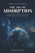 The Age of Absorption