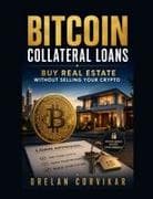 Bitcoin Collateral Loans