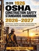 29 CFR 1926 OSHA Construction Safety Standards Handbook 2026-2027