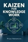 Kaizen for Knowledge Work