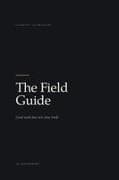 The Field Guide