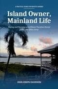Island Owner, Mainland Life