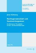Rechtsgemeinschaft und Stockwerkeigentum