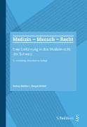 Medizin – Mensch – Recht