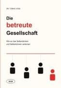 Die betreute Gesellschaft