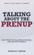 Talking About the Prenup