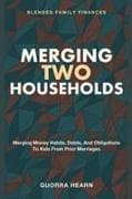 Merging Two Households