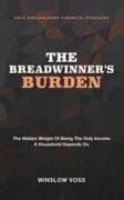 The Breadwinner's Burden