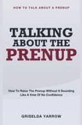 Talking About the Prenup