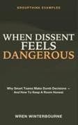 When Dissent Feels Dangerous
