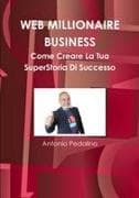 WEB MILLIONAIRE BUSINESS