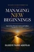MANAGING NEW BEGINNINGS