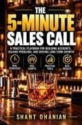 The 5-Minute Sales Call