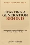 Starting a Generation Behind