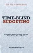 Time-Blind Budgeting