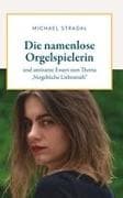 Die namenlose Orgelspielerin
