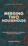 Merging Two Households