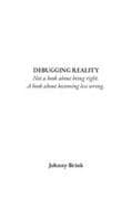 DEBUGGING REALITY