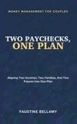 Two Paychecks, One Plan