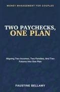 Two Paychecks, One Plan