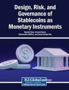 Design, Risk, and Governance of Stablecoins as Monetary Instruments
