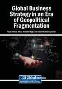 Global Business Strategy in an Era of Geopolitical Fragmentation
