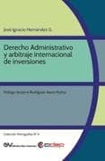 Derecho Administrativo y arbitraje internacional de inversiones