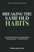 Breaking the Same Old Habits