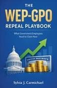 The WEP-GPO Repeal Playbook