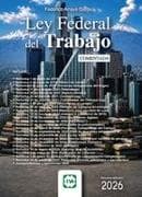 Ley Federal del Trabajo Comentada 2026