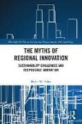 The Myths of Regional Innovation