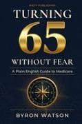 Turning 65 Without Fear