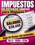Impuestos en Estados Unidos para Hispanos