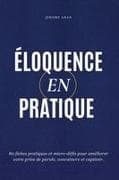 L'Éloquence en pratique