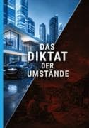 Das Diktat der Umstände - Projekt Erde