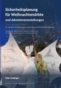Sicherheitsplanung für Weihnachtsmärkte und Adventsveranstaltungen