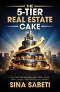 The 5-Tier Real Estate Cake
