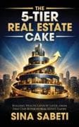 The 5-Tier Real Estate Cake