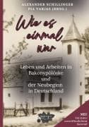 Wie es einmal war